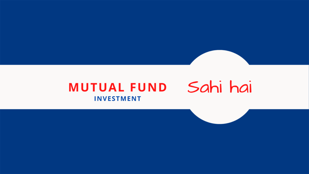 Mutual Fund Sahi hai Detailed in Marathi Best Investment Plans for the Middle Class